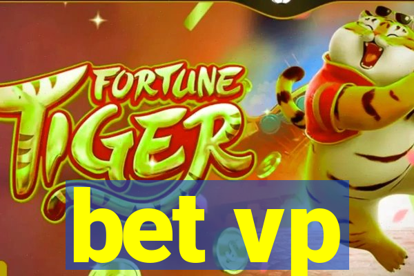 bet vp